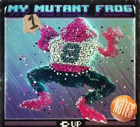 8UP My Mutant Frog: Notes 1 WAV